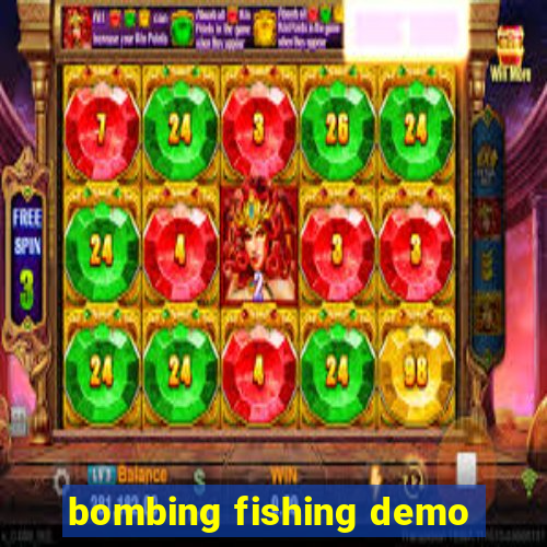 bombing fishing demo